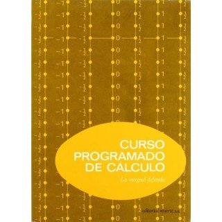 Curso programado de calculo II. La integral definida